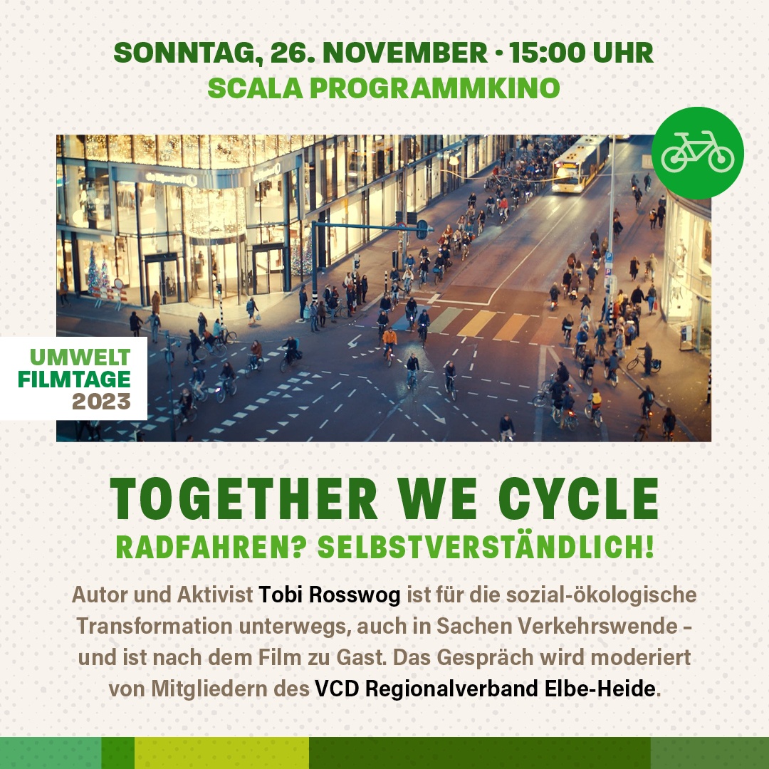 You are currently viewing „Together we cycle“ – Toller Fahrradfilm bei den Umweltfilmtagen im Scala